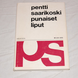 Pentti Saarikoski Punaiset liput